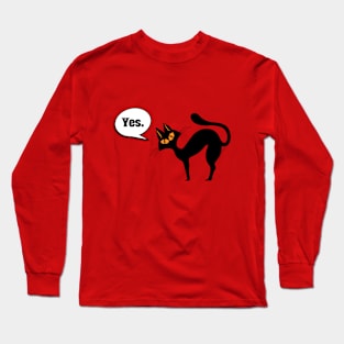 Cat Yes Long Sleeve T-Shirt